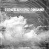 Basement - I Hate Having Dreams - Single